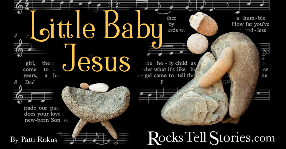 Song-Little Baby Jesus-to go with the Nativity Rock Art